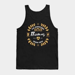 Thomas Cousin Crew Family Reunion Summer Vacation Tank Top